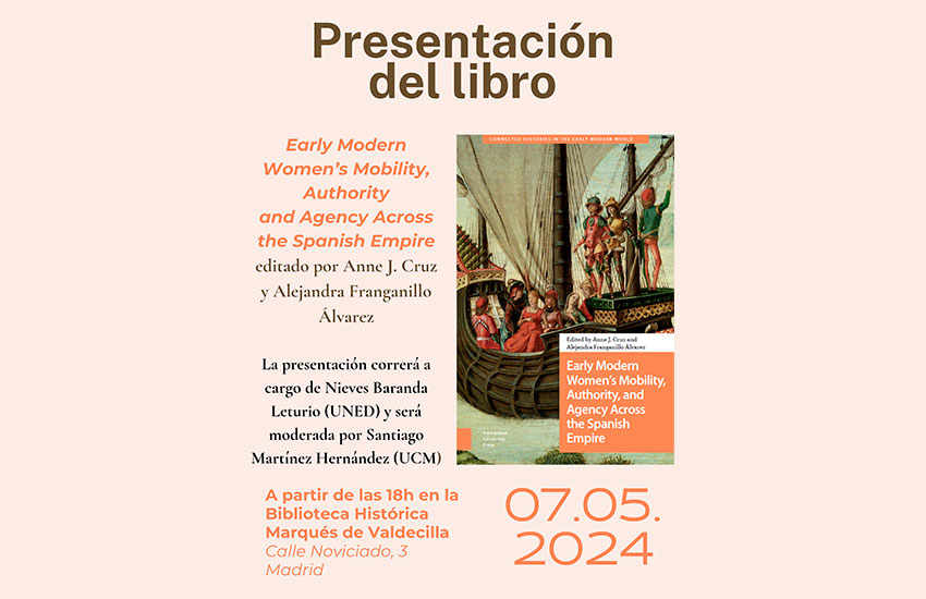 Presentación del libro. Early Modern Women’s Mobility, Authority and Agency Across the Spanish Empire